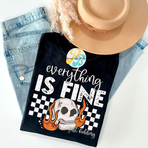 Everything is Fine Black Tee
